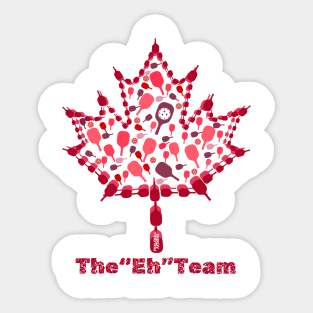 Canadian Pickleballer  -   The "Eh" team, Maple Leaf Sticker